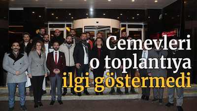 Cemevleri o toplantıya ilgi göstermedi